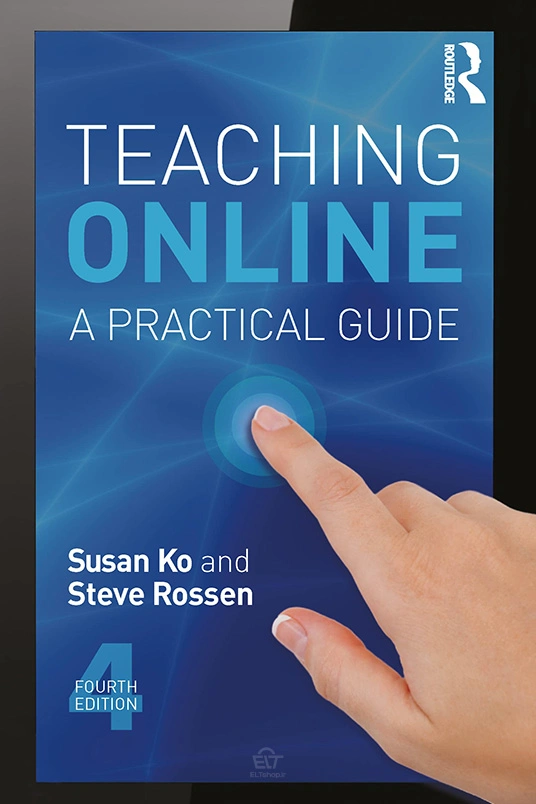 دانلود رایگان کتاب Teaching Online: A Practical Guide ویرایش چهارم